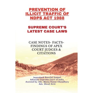 (英文圖書)Prevention of Illicit Traffic of Ndps ACT 1988- Supreme Court's Latest Case Laws... 平裝版, Notion Press, 英文