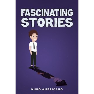 (영문도서) Fascinating Stories Paperback, Austin Macauley, English, 9781398454002