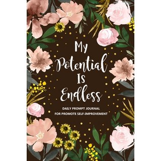 My Potential is Endless: Self Improvement Journal Self Development Journal Personal Growth Journal... Paperback, Lulu.com, English, 9781716074363
