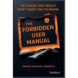 (英文圖書)The Forbidden User Manual: Life Hacks They Really Don't Want You to Know (Proven... 平裝版, Independently Published, 英文