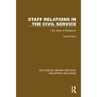 (英文圖書)Staff Relations in the Civil Service: Fifty Years of Whitleyism 平裝版, Routledge, English