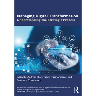 Managing Digital Transformation: Understanding the Strategic Process Paperback, Routledge, English, 9780367441975