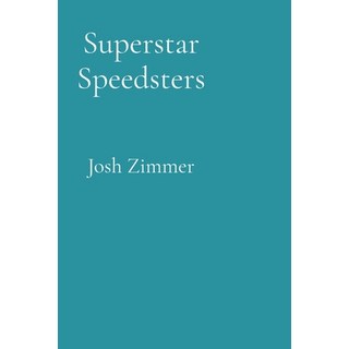 (英文圖書)Superstar Speedsters: Volume 2 平裝版, Superstar Speedsters, 英文