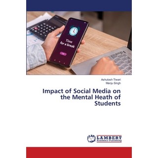 (英文圖書)Impact of Social Media on the Mental Heath of Students 平裝版, LAP Lambert Academic Publis..., 英文