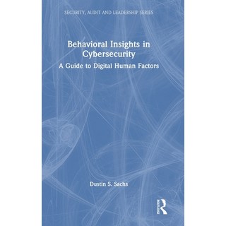 (英文圖書)Behavioral Insights in Cybersecurity: A Guide to Digital Human Factors 精裝版, CRC Press, 英文