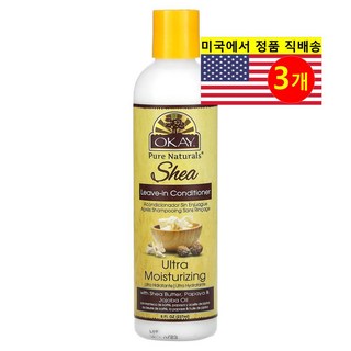 Okay Pure Naturals 모발 두피 관리 보습 시어 리브 인 헤어 컨디셔너, 237ml, 3개