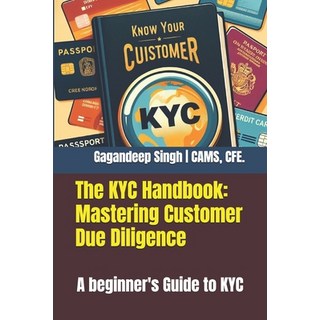 (英文圖書)The KYC Handbook: Mastering Customer Due Diligence: A beginner's Guide to KYC 平裝版, Independently Published, 英文