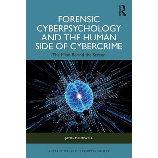 (英文圖書)Forensic Cyberpsychology and the Human Side of Cybercrime: The Mind Behind the S... 平裝版, Routledge, English, Paperback