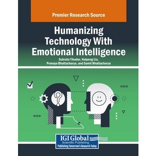 (영문도서) Humanizing Technology With Emotional Intelligence Paperback, IGI Global, English, 9798369370124