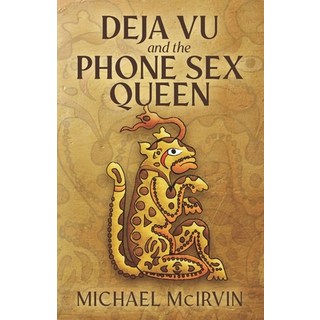 (英文圖書)Deja Vu and the Phone Sex Queen 平裝版, Fearful Symmetry Publications, 英文
