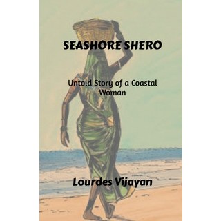 (英文圖書)Seashore Shero: Untold Story of a Coastal Woman 平裝版, Notion Press, 英文