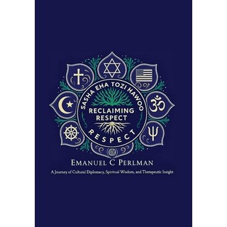 (英文圖書)Reclaiming Respect: A Blueprint for Peace in a Divided World 精裝版, Emanuel C Perlman, 英文