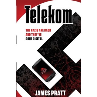 (영문도서) Telekom: The Nazis are Back and They've Gone Digital Paperback, Independently Published, English, 9798838449207