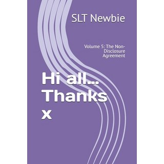 (英文圖書)Hi all... Thanks x: Volume 5: The Non-Disclosure Agreement 平裝版, Independently Published, 英文