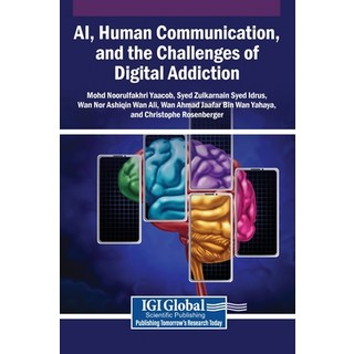 (英文圖書)AI Human Communication and the Challenges of Digital Addiction 精裝版, Igi Global Scientific Publi..., 英文