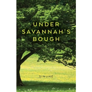 (英文圖書)Under Savannah's Bough 平裝版, Palmetto Publishing, 英文