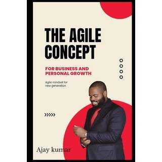 (영문도서) The Agile concept for business and personal growth Paperback, Independently Published, English, 9798867817565