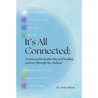 (영문도서)It's All Connected: An interactive leadership and healing journey through the ch... Paperback, Lead and Be Well, English, 9798998658204