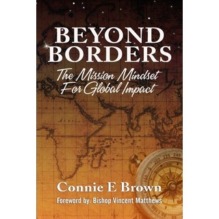 (영문도서) Beyond Borders: The Mission Mindset For Global Mindset Paperback, Independently Published, English, 9798344045771