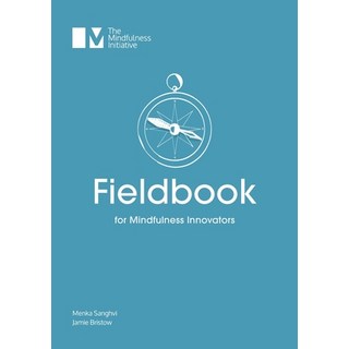 (영문도서) Fieldbook for Mindfulness Innovators Paperback, Mindfulness Initiative, English, 9781913353001
