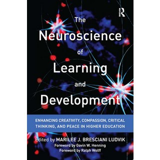 (영문도서) The Neuroscience of Learning and Development: Enhancing Creativity Compassion Critical Thin... Paperback, Routledge, English, 9781620362846