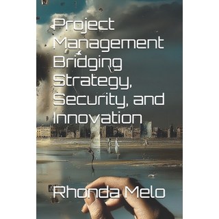 (英文圖書)Project Management Bridging Strategy Security and Innovation 平裝版, Independently Published, 英文