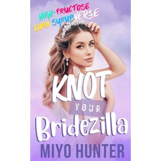 (英文圖書)Knot Your Bridezilla 平裝版, Miyo Hunter, 英文