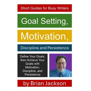(영문도서)Goal Setting Motivation Discipline and Persistence Paperback, Independently Published, English, 9798343839920