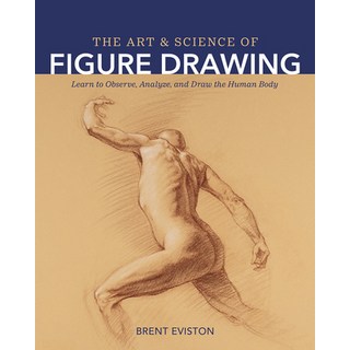 (영문도서) The Art and Science of Figure Drawing: Learn to Observe Analyze and Draw the Human Body Paperback, Rocky Nook, English, 9798888140130