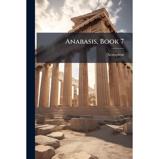 (英文圖書)Anabasis Book 7 平裝版, Nabu Press, 英文