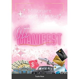 (영문도서) Millionaire Mindest Manifest Journal: Manifest The Life You've Been Dreaming Paperback, Lulu.com, English, 9781716014284