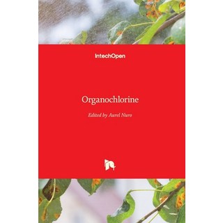 (영문도서) Organochlorine Hardcover, Intechopen, English, 9781789842630