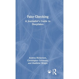 (英文圖書)Fake-Checking: A Journalist's Guide to Deepfakes 精裝版, Routledge, English, Hardcover