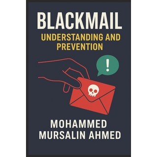 (英文圖書)Blackmail Understanding and Prevention 平裝版, Independently Published, 英語