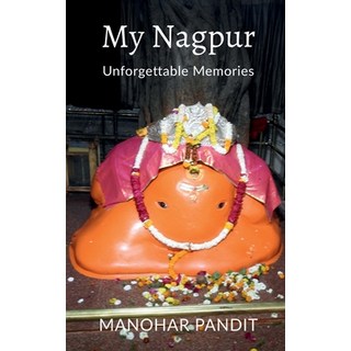 (英文圖書)My Nagpur 平裝版, Notion Press, 英文