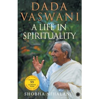 (영문도서) Dada Vaswani: A Life in Spirituality Paperback, Jaico Publishing House, English, 9789386348890