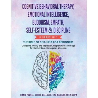 Cognitive Behavioral Therapy Emotional Intelligence Buddhism Empath Self-Esteem & Discipline: Ov... Paperback, Create Your Reality, English, 9781953693631