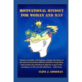 Motivational Mindset for Woman and Man: Positive mentality. Self-analysis change power of the subc... Paperback, Independently Published