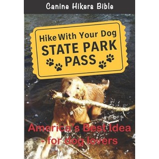 (英文圖書)State Park Pass - America's Best Idea For Dog Lovers 平裝版, Independently Published, 英文