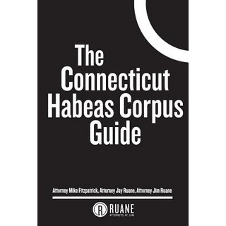 (英文圖書)The Connecticut Habeas Corpus Guide 平裝版, Different Middle Initial, LLC, 英文
