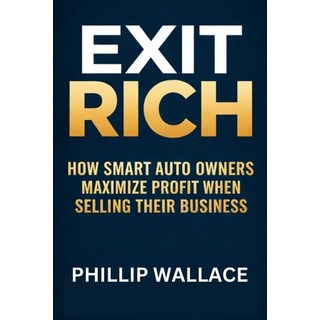(英文圖書)Exit Rich: How Smart Auto Owners Maximize Profit When Selling Their Business 平裝版, Independently Published, English