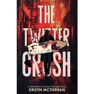 (英文圖書)The Twitter Crush 平裝版, Shockley Press LLC, 英文