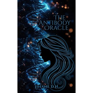 (英文圖書)The Antibody Oracle: One Woman. One Secret In Her Blood. One War She Never Asked... 平裝版, Independently Published, 英文
