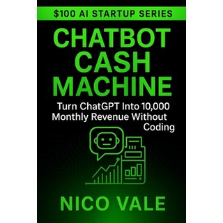 (英文圖書)Chatbot Cash Machine 平裝版, Independently Published, 英文