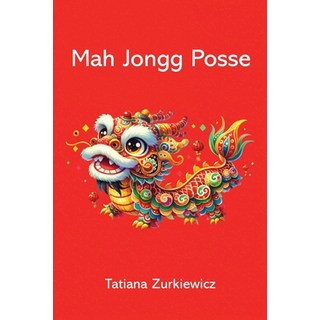 (英文圖書)Mah Jongg Posse 平裝版, Tatiana Zurkiewicz, 英文