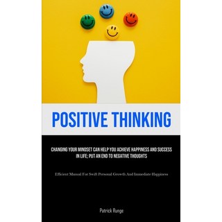 (영문도서) Positive Thinking: Changing Your Mindset Can Help You Achieve Happiness And Success In Life; ... Paperback, Charis Lassiter, English, 9781835734162