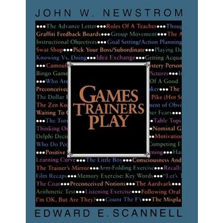 Games Trainers Play: Experiential Learning Exercises, McGraw-Hill