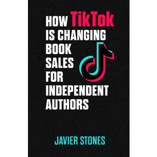 (英文圖書)How TikTok Is Changing Book Sales for Independent Authors 平裝版, Independently Published, 英文