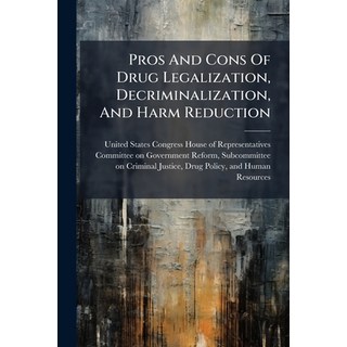 (英文圖書)Pros And Cons Of Drug Legalization Decriminalization And Harm Reduction 平裝版, Hutson Street Press, 英文