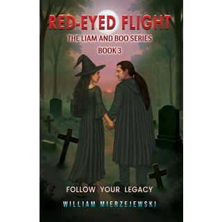 (英文圖書)Red-Eyed Flight: The Liam and Boo Series (Book 3) 平裝版, Ebooks2go Inc, 英文